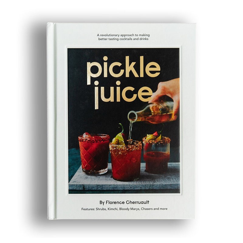 Book - PICKLE Juice by Florence Cherrault