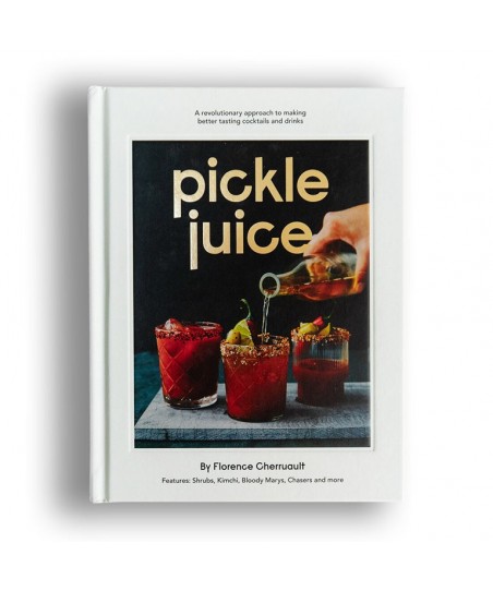 Book - PICKLE Juice by Florence Cherrault